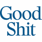 good shit